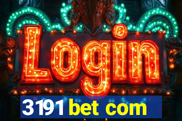 3191 bet com